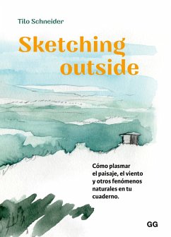 Sketching outside (eBook, PDF) - Schneider, Tilo