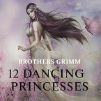 Twelve Dancing Princesses (MP3-Download)