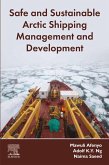 Safe and Sustainable Arctic Shipping Management and Development (eBook, ePUB)