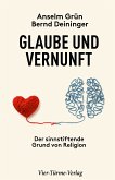 Glaube und Vernunft (eBook, ePUB)