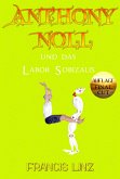 Anthony Noll und das Labor Sobizalis (Final Cut) (eBook, ePUB)