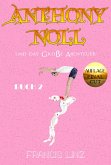 Anthony Noll und das Große Abenteuer BUCH 2 (Final Cut) (eBook, ePUB)