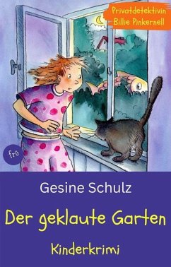 Der geklaute Garten (eBook, ePUB) - Schulz, Gesine