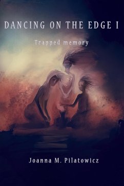 Cover Dancing on the edge I - Trapped Memory (eBook, ePUB)