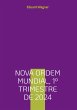 Nova Ordem Mundial, 1º Trimestre de... - Bild 1