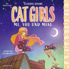 Me, You und Miau / Cat Girls Bd.2 (MP3-Download) - Scharf, Claudia