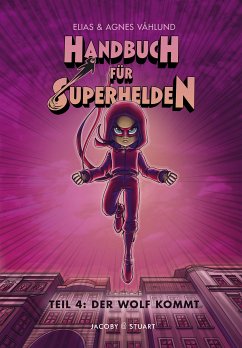 Handbuch für Superhelden (eBook, ePUB) - Våhlund, Elias