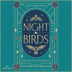 Nightbirds 1: Der Kuss der Nachtigall (MP3-Download) - Armstrong, Kate J.