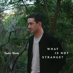 What Is Not Strange? - Wada,Tashi