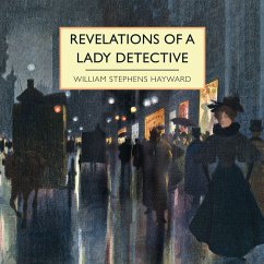 Revelations of a Lady Detective (MP3-Download) - Hayward, William Stephens