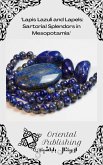 Lapis Lazuli and Lapels: Sartorial Splendors in Mesopotamia (eBook, ePUB)