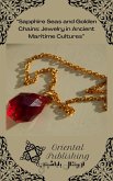 Sapphire Seas and Golden Chains: Jewelry in Ancient Maritime Cultures (eBook, ePUB)