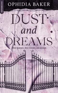 Dust and Dreams (eBook, ePUB) - Baker, Ophidia