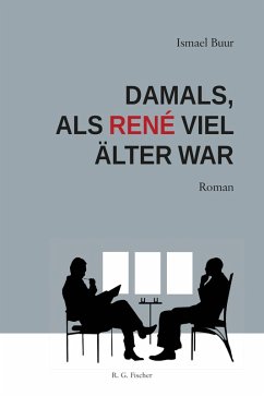 Cover Damals, als René viel älter war (eBook, ePUB)
