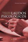 Conduta clínica e sofisticação na elaboração de laudos psicológicos (eBook, ePUB)
