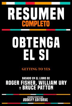 Cover Resumen Completo - Obtenga El Si (Getting To Yes) - Basado En El Libro De Roger Fisher, William Ury Y Bruce Patton (eBook, ePUB)