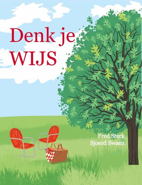 Denk je wijs: relax in je breinparadijs (eBook, ePUB) Denk je wijs: relax in je breinparadijs (eBook, ePUB)