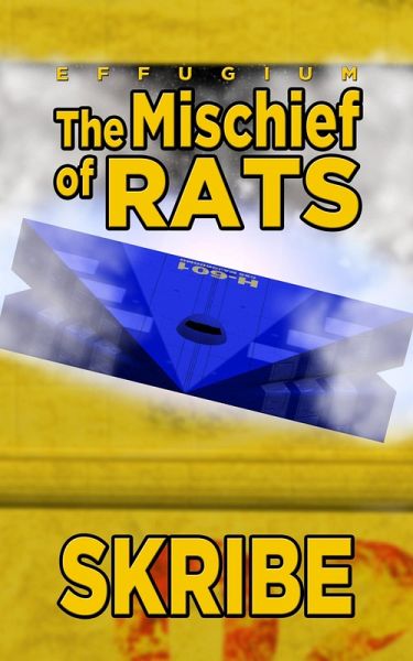 The Mischief of Rats (The Effugium, #1) (eBook, ePUB) The Mischief of Rats (The Effugium, #1) (eBook, ePUB)