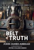 Belt of Truth (Secure Your Thoughts From Deception) (eBook, ePUB) Belt of Truth (Secure Your Thoughts From Deception) (eBook, ePUB)