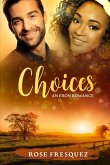 CHOICES (Romance in the Rockies, #2) (eBook, ePUB)