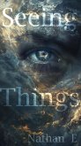 Seeing Things (eBook, ePUB)