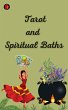Tarot and Spiritual Baths (eBook, ePUB) - Bild 1