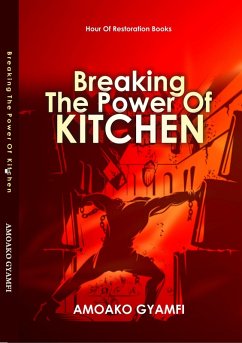 Cover Breaking the Power of Kitchen (eBook, ePUB)