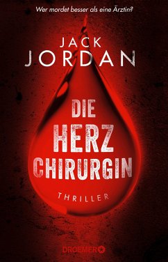 Die Herzchirurgin (Mängelexemplar) - Jordan, Jack