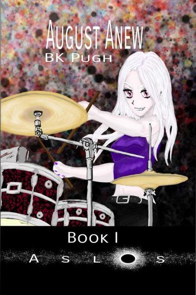 August Anew (Aslos, #1) (eBook, ePUB) August Anew (Aslos, #1) (eBook, ePUB)