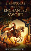 Sir Nicolas and the Enchanted Sword (eBook, ePUB)
