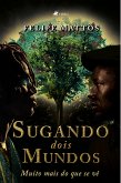 Sugando dois Mundos (eBook, ePUB)