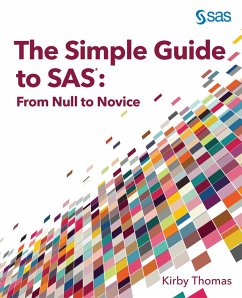 The Simple Guide to SAS (eBook, ePUB)