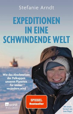 Expeditionen in eine schwindende Welt (Mängelexemplar) - Arndt, Stefanie
