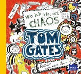 Wo ich bin, ist Chaos - aber ich kann nicht überall sein / Tom Gates Bd.1 (Audio-CD) (Restauflage)