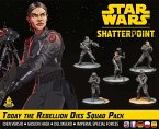 Star Wars: Shatterpoint - Today the Rebellion Dies Squad Pack Star Wars: Shatterpoint - Today the Rebellion Dies Squad Pack