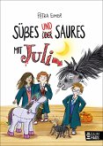 Süßes und Saures mit Juli / Juli Bd.5