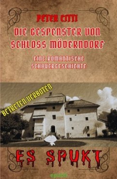 Die Gespenster von Schloss Möderndorf - Citti, Peter