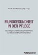 Mundgesundheit in der Pflege - Bild 1