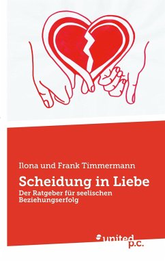 Scheidung in Liebe - Ilona und Frank Timmermann