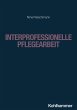 Interprofessionelle Pflegearbeit - Bild 1