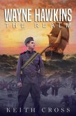 Wayne Hawkins The Realm (eBook, ePUB)
