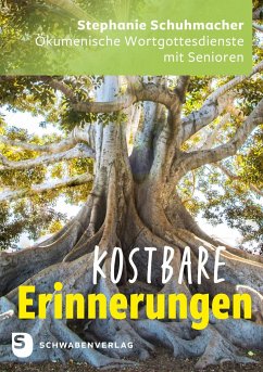 Kostbare Erinnerungen - Schuhmacher, Stephanie