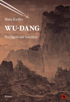 Wu-Dang - Von Jägern und Sammlern - Kießler, Malte