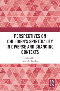 Perspectives on Children's Spirituality in Diverse and Changing Contexts (eBook, ePUB)