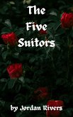 The Five Suitors (eBook, ePUB) The Five Suitors (eBook, ePUB)