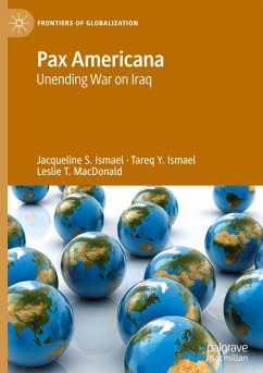 Pax Americana - Ismael, Jacqueline S.;Ismael, Tareq Y.;MacDonald, Leslie T.