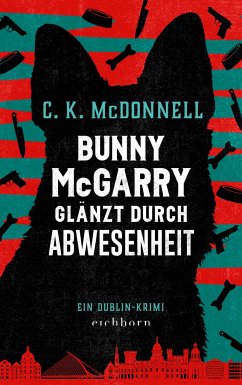 Bunny McGarry glänzt durch Abwesenheit / Bunny McGarry Bd.2 - McDonnell, C. K.