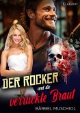 Der Rocker und die verrückte Braut (eBook, ePUB)