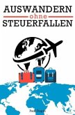 Auswandern ohne Steuerfallen