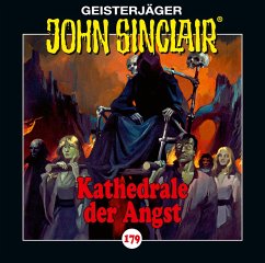 Kathedrale der Angst / Geisterjäger John Sinclair Bd.179 (1 Audio-CD)